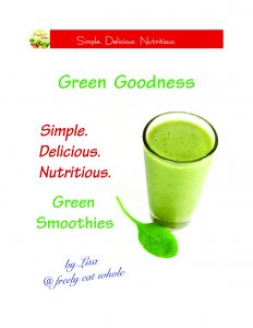 Green Goodness ~ freelyeatwhole.com